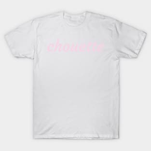 Chouette (nice or cool in french) T-Shirt